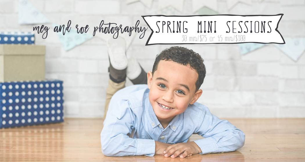 Spring mini sessions!