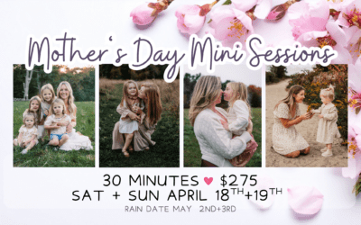 Mother’s Day Mini Sessions 2026